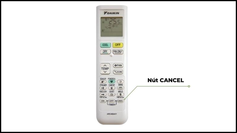 Nút “CANCEL” trên remote điều hòa Daikin