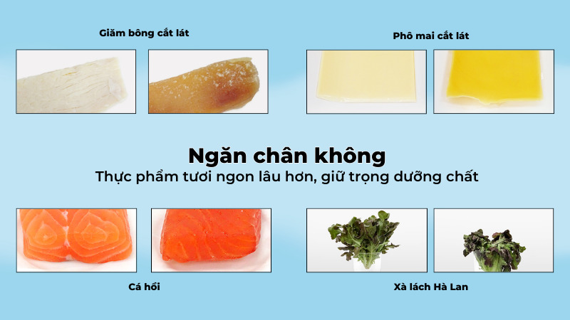 Ngăn chân không giúp thực phẩm tươi ngon lâu hơn