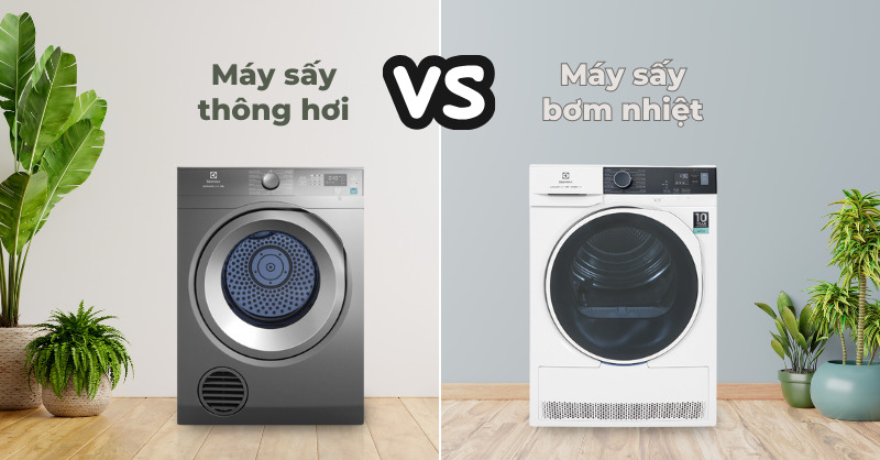 So sánh máy sấy thông hơi và máy sấy bơm nhiệt