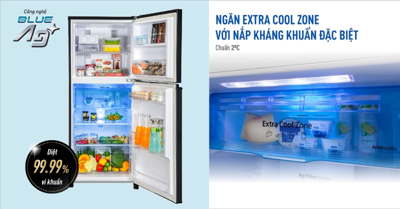 Công nghệ Blue Ag và ngăn ướp lạnh nhanh Extra cool zone