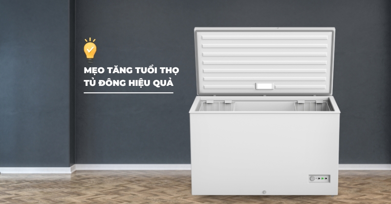 6 mẹo tăng tuổi thọ tủ đông hiệu quả