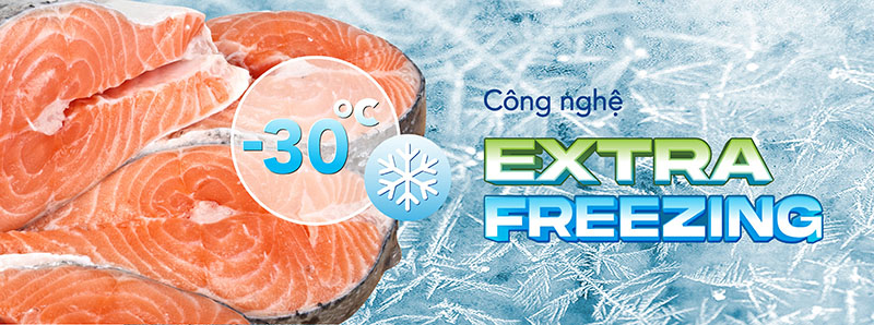 Công nghệ Extra Freezing đông sâu tới -30°C